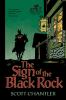 Three thieves. Book 2. The sign of the black rock /