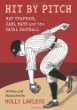 Hit by pitch : Ray Chapman, Carl Mays and the fatal fastball