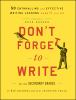 Don't forget to write for the secondary grades : 50 enthralling and effective writing lessons, ages 11 and up