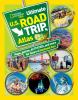 National Geographic kids ultimate U.S. road trip atlas : maps, games, activities, and more for hours of backseat fun