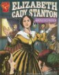 Elizabeth Cady Stanton : women's rights pioneer