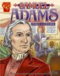 Samuel Adams : patriot and statesman