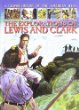 The explorations of Lewis and Clark