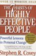 The 7 habits of highly effective people : restoring the character ethic