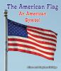 The American flag : an American symbol