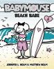 Babymouse: beach babe!. [3]. Beach babe! /