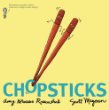 Chopsticks : (not exactly a sequel to Spoon, more like a change in place setting)