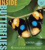 Inside Butterflies : enter the wonderful world of butterflies and moths