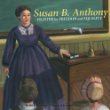 Susan B. Anthony : fighter for freedom and equality