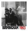 Birmingham 1963 : how a photograph rallied civil rights support