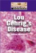 Lou Gehrigs disease