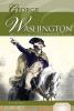 George Washington : revolutionary leader & founding father