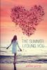 The summer I found you