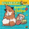 Hamster and cheese