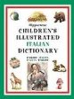 Hippocrene children's illustrated Italian dictionary : English-Italian, Italian-English