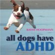 All dogs have ADHD