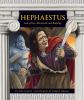 Hephaestus : God of fire, metalwork, and building