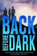 Back before dark : A Code of silence novel