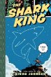 The Shark King : a Toon book