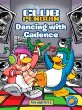 Dancing with Cadence