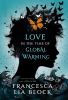 Love in the time of global warming