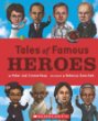 Tales of famous heroes