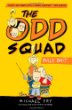 The Odd Squad : bully bait