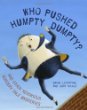 Who pushed Humpty Dumpty? : and other notorious nursery tale mysteries