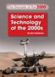 Science and technology of the 2000s