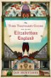 The time traveler's guide to Elizabethan England