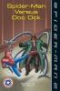 Spider-Man 2. Spider-Man versus Doc Ock /