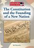 The constitution and the founding of a new nation