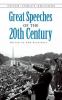 Great speeches of the twentieth century