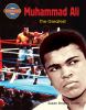 Muhammad Ali : the greatest