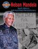 Nelson Mandela : South Africa's anti-apartheid revolutionary