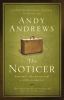 The noticer : sometimes, all a person needs is a little perspective