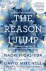 The reason I jump : the inner voice of a thirteen-year-old boy with autism