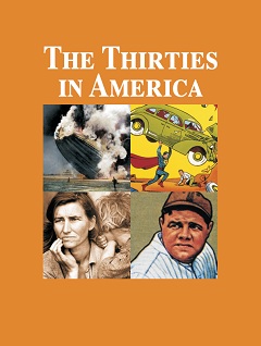 The thirties in America. Volume I., Academy awards--good neighbor policy, [A-Goo] /