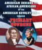 American Indians and African Americans of the American Revolution--through primary sources