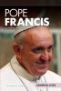 Pope Francis : spiritual leader and voice of the poor