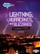 Lightning, hurricanes, and blizzards : the science of storms