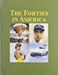 The forties in America. Volume I, Abbott and Costello- Germany, Occupation of /