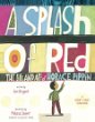 A splash of red : the life and art of Horace Pippin