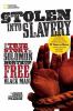 Stolen into slavery : the true story of Solomon Northup, free Black man