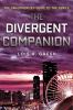 The Divergent companion : the unauthorized guide to the series