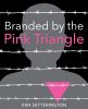 Branded by the pink triangle