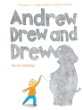 Andrew drew and drew