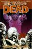 The Walking Dead, Vol. 10 : What We Become. Volume 10., What we become /