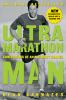 Ultramarathon man : confessions of an all-night runner