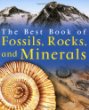 The best book of fossils, rocks, and minerals